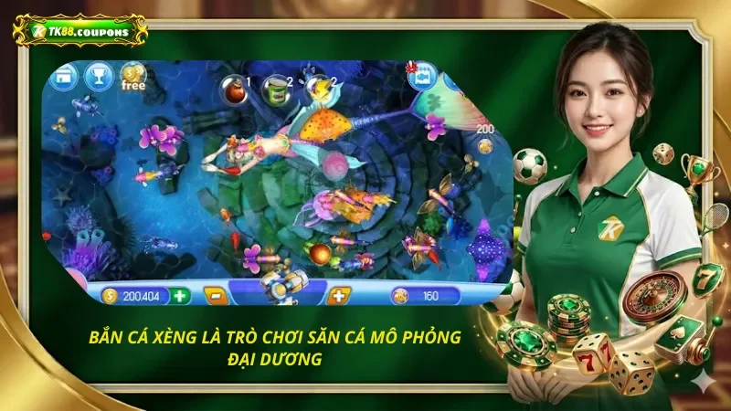 Bắn cá xèng là trò chơi săn cá mô phỏng đại dương