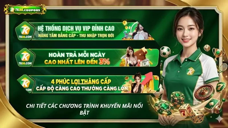 Chi tiết các chương trình khuyến mãi nổi bật